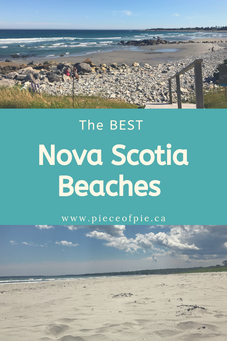 Best Nova Scotia Beaches 3 - PIECE OF PIE - Tales of a Disordered Life